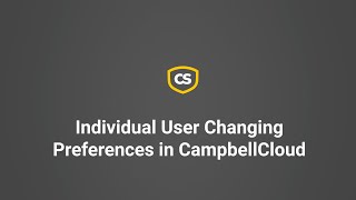 Individual User Changing Preferences in CampbellCloud [upl. by Einner]