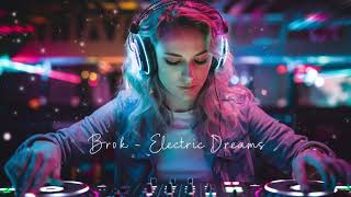 Brok  Electric Dreams Futuristic Synthwave amp Dreamy EDM  Electronic Chill Vibes 2024 [upl. by Aerbma]