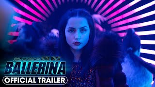 From the World of John Wick Ballerina 2025 Official Trailer  Ana de Armas [upl. by Winfield]