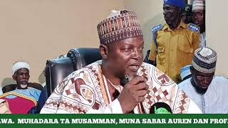 02 Muhadarar Walimar Daurin Auren Ɗan Prof Isah Yalwa [upl. by Deibel]