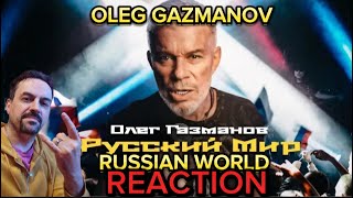 OLEG GAZMANOV RUSSIAN WORLD Олег Газманов  Русский мир рок версия REACTION [upl. by Conte298]