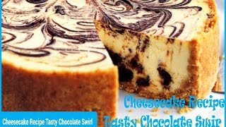 Cheesecake Recipe Tasty Chocolate Swirl [upl. by Nirek]