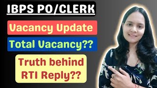 ABOUT IBPS FINAL VACANCIES TRUTH BEHIND RTI REPLY  Purva S Tiwari ibpspo ibpsclerk [upl. by Manley744]