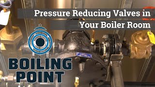 Pressure Reducing Valves  Boiling Point [upl. by Ilatan]