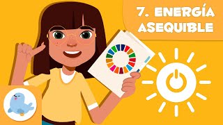 Energía asequible y no contaminante 🌏♻️ ODS 7 ⚡️ Objetivos de desarrollo sostenible para niños [upl. by Llirret]