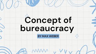 concept of bureaucracyMax WeberSociology [upl. by Giselle947]