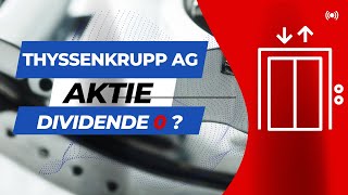 Thyssenkrupp Aktie Eine Analyse der aktuellen Lage [upl. by Quiteris]