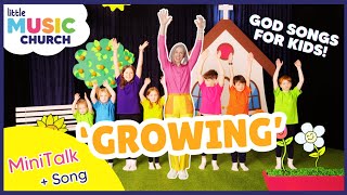 Growing MiniTalk  song by Little Music Church [upl. by Suzan]