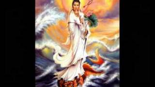 Kuan Yin Pusa Chant [upl. by Flowers694]