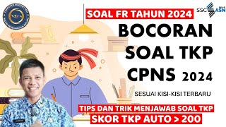 BOCORAN SOAL TKP CPNS SESUAI FR 2024 [upl. by Eras310]