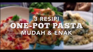 3 Resipi OnePot Pasta Mudah amp Enak  Seismik Makan [upl. by Wyn]