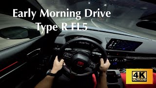 🌌🚗 Early Morning Drive 5 AM  FL5 Honda Civic Type R  4k 60fps [upl. by Douglass]