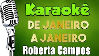 🎤 Karaokê  Roberta Campos e Nando Reis  De Janeiro a Janeiro [upl. by Kelci]