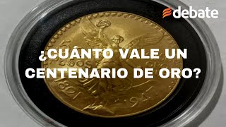 ¿Cuánto vale la moneda Centenario de oro mexicana este 2023 [upl. by Olshausen819]