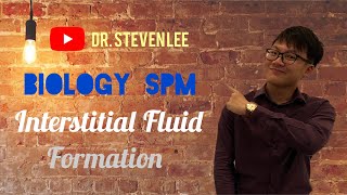 Interstitial Fluid Formation by Dr Steven Lee Main concept before Lymphatic System  SPM IGCSE [upl. by Bakki]