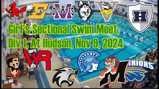 Girls Sectional Swim Meet Div 1 at Hudson Nov 9 2024 [upl. by Joella]