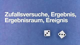 Zufallsversuche Ergebnis Ergebnisraum Ereignis  Stochastik Wahrscheinlichkeitsrechnung [upl. by Ullman]