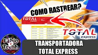 Como RASTREAR COMPRAS na TRANSPORTADORA TOTAL EXPRESS [upl. by Acina]