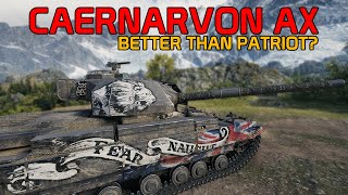 Caernarvon AX Better than Patriot  World of Tanks [upl. by Desdamonna]