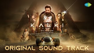 Kalki 2898 AD MalayalamOriginal Soundtrack  Prabhas  Amitabh  DeepikaKamalSanthosh Narayanan [upl. by Seleta]