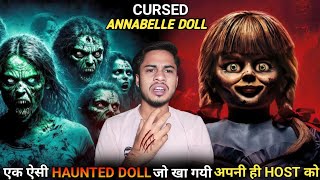 Annabelle Doll  Annabelle Doll Real Story  भूतिया गुड़िया  Conjuring Series02  Horror stories🔥 [upl. by Benedetta]