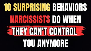 10 Surprising Behaviors Narcissists Do When They Cant Control You Anymore narcissism [upl. by Leund]