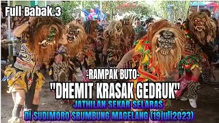 DHEMIT KRASAK GEDRUK Rampak Buto Full babak 3 JATHILAN SEKAR SELARAS Sudimoro Srumbung Magelang [upl. by Esilehc]