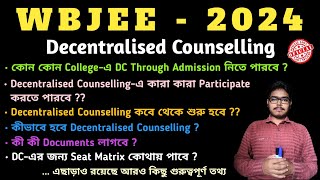 Clear All Doubts Of WBJEE Decentralised Counselling  QnA  FAQ wbjee2024 decentralized pharmacy [upl. by Ade167]