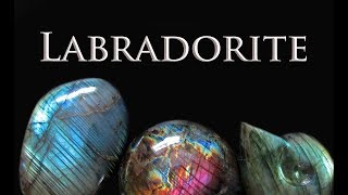 What is Labradorite [upl. by Asusej]