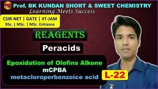 L22 Reagents  Epoxidation of Olefins  Alkene  Peracids  mCPBA metacloroperbenzoice acid [upl. by Tiffi955]