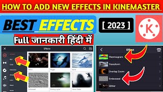 How To Add Effects In Kinemaster Free 2023 Kinemaster Se Effect Kaise Download Kare  New Effect [upl. by Agretha]