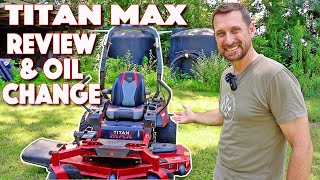 2 Year Review and Oil Change on the Toro Titan MAX [upl. by Besnard326]