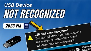 Fix USB Device Not Recognized Problems in Windows 1011 2023 NEW [upl. by Liris]