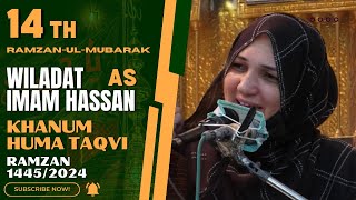 🔴 Live JashaneWiladat Imam Hassan as 14th Ramzan  Khanam Syeda Huma Taqvi  25 March 2024 [upl. by Rusert931]