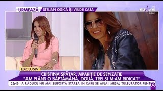 Cristina Spătar apariție de senzație quotToată lumea din jurul meu ma ajutat să trec peste divorțquot [upl. by Forester]