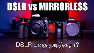 Mirrorless Vs DSLR  Learn photography in Tamil [upl. by Chavey202]