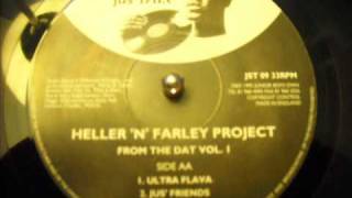 Heller n Farley Project Ultra Flava [upl. by Selrahcnhoj]