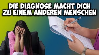 Das GEFÄHRLICHSTE in der Medizin ist die DIAGNOSE  Sie verändert MENSCHEN [upl. by Naesad]