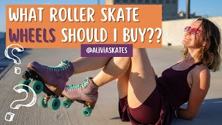 What Type of Roller Skate Wheels Should I Buy 7 TYPES OF WHEELS REVIEWED [upl. by Telrats]