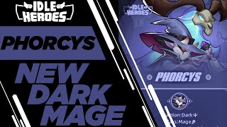 Idle Heroes  NEW Dark Mage PHORCYS [upl. by Kaya]