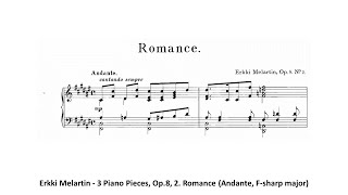 Erkki Melartin  3 Piano Pieces Op8 2 Romance Andante Fsharp major [upl. by Semmes]