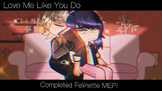 Love Me Like You Do  Felinette MEP COMPLETED  500 To 700 Special  Gacha Club [upl. by Charil]