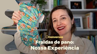 Nossa experiência com as fraldas de pano ecológicas [upl. by Guadalupe]