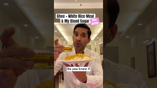 EP34 Ghee  White Rice Meal amp My Blood Sugar  Rice Series [upl. by Alodie]