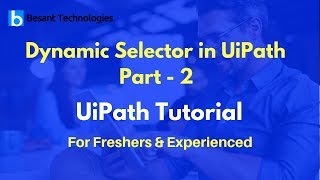 UiPath Tutorial For Beginners  Dynamic Selector in UiPath Part 2 [upl. by Dorisa]