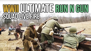 Making HISTORY Come ALIVE WWII Squad Tactics LIVE FIRE [upl. by Ydarb]