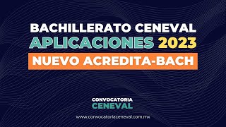 Conoce las fechas de los exámenes ACREDITABACH CENEVAL para el 2023  Bachillerato CENEVAL 📝 [upl. by Valry254]