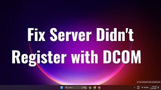 Fix Server Didnt Register with DCOM within required timeout in Windows 11 2024 [upl. by Aneel619]