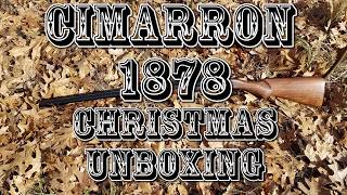 Cimarron 1878  Christmas Unboxing and shooting Dec 25 2018 [upl. by Antonio240]