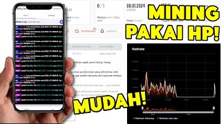 Cara Mudah Mining Menggunakan HP Android  Pemula Pasti Bisa [upl. by Eisseb]